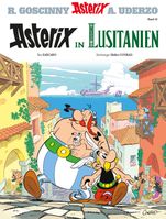 Offizielles Cover Asterix in Lusitanien Bild: Egmont Ehapa Media GmbH Fotograf: LES ÉDITIONS ALBERT RENE