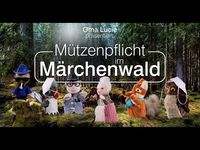 Bild: SS Video: "Mützenpflicht im Märchenwald" (https://youtu.be/kEoF1JW5hN8) / Eigenes Werk