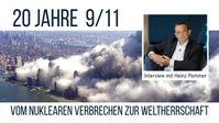 Bild: SS Video: " „20 Jahre 9/11“ - vom nuklearen Verbrechen zur Weltherrschaft - Ein Interview mit Heinz Pommer" (www.kla.tv/19814) / Eigenes Werk