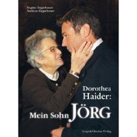 Dorothea Haider: Mein Sohn Jörg