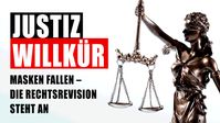 Bild: SS Video: "Justizwillkür: Masken fallen – die Rechtsrevision steht an" (www.kla.tv/24922) / Eigenes Werk