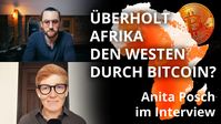 Bild: SS Video: "Afrika vs. Europa – Wer gewinnt im Rennen um die Hyperbitcoinization – Anita Posch im Interview" (https://youtu.be/fYI_JzpwHD8) / Eigenes Werk