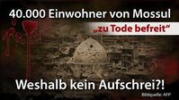 Bild: SS Video: "40.000 Einwohner von Mossul „zu Tode befreit“ – Weshalb kein Aufschrei?!" (www.kla.tv/10852) / Eigenes Werk