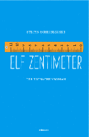 Elf Zentimeter - Ein Mann packt aus 