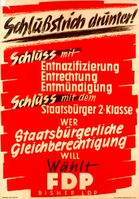 FDP-Wahlplakat zur Bundestagswahl 1949 mit der Forderung nach Beendigung der Entnazifizierung (Symbolbild)