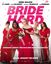BRIDE HARD Bild: Constantin Film Fotograf: Constantin Film